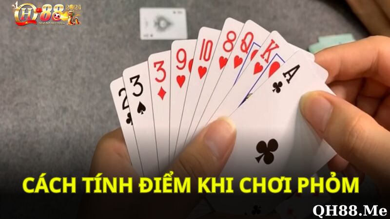 Cách tính điểm khi chơi phỏm